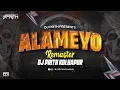 Download Lagu ALAMEYO CHO CHO | REMASTER TRANCE | DJ PRITH KOLHAPUR