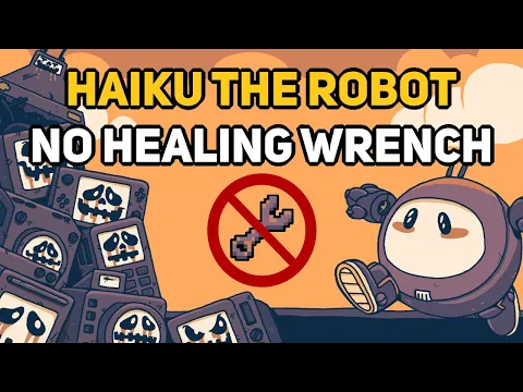 Download MP3 Can You Beat HAIKU THE ROBOT Without The Healing Wrench?