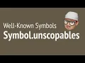 Well-Known Symbols - Symbol unscopables JSer