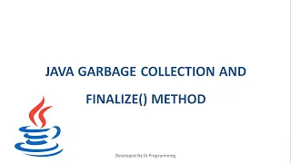 java garbage collection finalize method in java