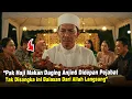 Download Lagu VIRAL‼️ PAK HAJI MAKAN DAGING ANJIN6 DI DEPAN PEJABAT TAK DISANGKA, INI BALASAN DARI ALLOH...