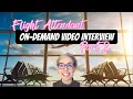 Part 5 2 Steps to Becoming a Flight Attendant On-Demand Interview-Filming