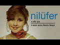 Nilüfer - Oh Ya (45'lik)
