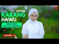 Download Lagu KARANG HAWU - Nazmi Nadia X Igoy Jangkung (cover)