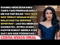Lagu SUAMI MENCERAIKANKU TANPA TAHU PENGHASILANKU 7 M TIAP BULAN - SAAT ACARA KANTOR KUBUAT DIA SYOK...