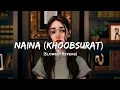 Lagu Naina (Khoobsurat) - Armaan Malik Song | Slowed And Reverb Lofi Mix