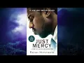Just Mercy A Story of Justice and Redemption by Bryan Stevenson