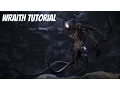 Evolve - Wraith Tutorial