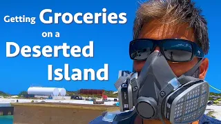 How to Get Groceries on a Deserted Island during a Pandemic (Calico Skies Sailing, Ep. 58)