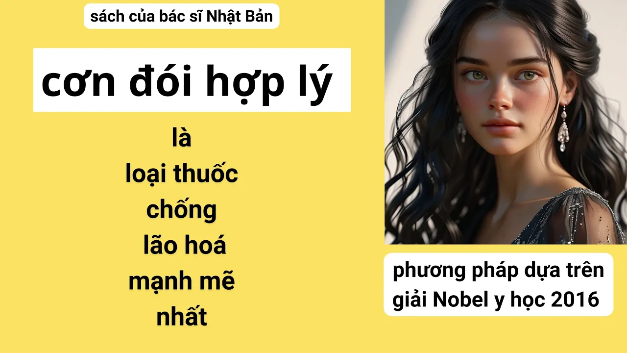 Outline Video Bụng rỗng chính là loại thuốc chống lão hoá mạnh mẽ nhất