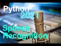 How to code Speech Recognition in Python