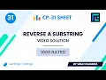 Reverse a Substring Solution 1000 Rated TLE CP-31 Sheet Best Codeforces Problems