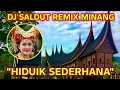 Lagu Dj remix saldut minang - Hiduik Sederhana