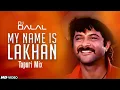 Download Lagu My Name Is Lakhan x Aaila Re x Mera Wala Dance | Tapori Remix | DJ Dalal London | 90s Hit DJ Songs