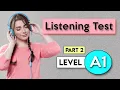 Lagu A1 Listening Test - Part 2 | English Listening Test