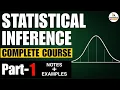 Complete Statistical Inference in ONE SHOT STATISTICAL INFERENCE Statistics by Punam