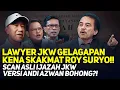 Lagu LAWYER JKW GELAGAPAN KENA SKAKMAT ROY SURYO!! SCAN ASLI IJAZAH JKW VERSI ANDI AZWAN BOHONG?!
