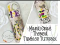 Create an Amazingly Festive Mardi Gras Tumbler