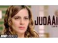 Download Lagu 'Judaai' VIDEO Song | Falak | I Love NY | Sunny Deol, Kangana Ranaut