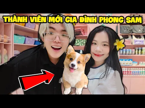 Download MP3 THÀNH VIÊN MỚI CỦA GIA ĐÌNH PHONG SAM !!