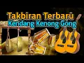 Download Lagu Takbiran Terbaru Kendang Kenong Gong ( Full Bass Suara merdu )