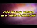 Code Review Nested Lists from HackerRank