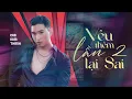 Download Lagu Yêu Thêm Lần 2 Lại Sai - Cao Nam Thành (Audio Lyrics)
