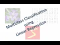 Multiclass Classification using Linear Regression