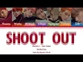 Download Lagu Monsta X (몬스타엑스) – Shoot Out (COLOR CODED/HAN/ROM/ENG)