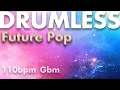 Download Lagu Future Pop -Drumless Track-//110bpm Key=Gbm