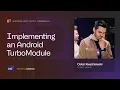 Implementing an Android TurboModule from Scratch