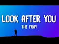 Download Lagu The Fray - Look After You (Lyrics)