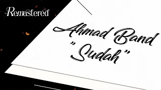 ahmad band sudah official lyric video