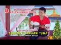 Download Lagu Lagu Natal  Batak Terbaru 2024 - 2025 || Suryanto Siregar - Sahat Ma Tu TanganMi Tuhan