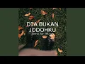 Lagu Dia Bukan Jodohku