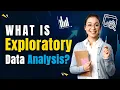 04 What is Exploratory Data Analysis EDA Free Data Science Course for Beginners