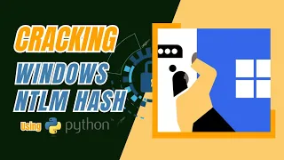 HACKING WINDOWS How to Dump NTLM Hashes Crack Windows Passwords hash using python