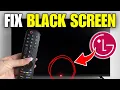 How To Fix LG TV Black Screen Red Light Blinking