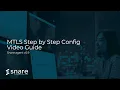 MTLS Step by Step Guide