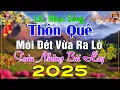 Download Lagu LK Nhạc Sống Thôn Quê Mới Nhất 2025 NGHE DỄ NGỦ-LK Nhạc Sống Dân Ca Quê Hương Ngọt Ngào TOÀN BÀI HAY