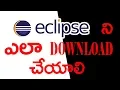 INSTALLING ECLIPSE - How To Install Eclipse In Telugu