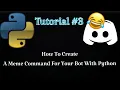 How To Do A Meme Command With Python
