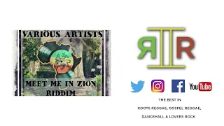 meet me in zion riddim everton blender winston reedy nerious joseph