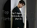 Download Lagu Top 7 Aggressive Flirts in BL Series (Part 2) #blrama #blseries #mustwatch #blactor #bl