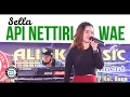 Download Lagu Lagu Bugis Api Nettiri Wae | Sella | Alink Musik
