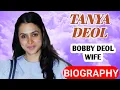 Bobby Deol Wife Biography Tanya Deol Interview Movie Lifestyle Age Son Songs Photos