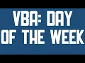 VBA Day of the week