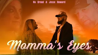 Nu Breed & Jesse Howard - Momma's Eyes