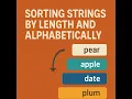 2025 Java 8 - Sorting Strings by Length and Alphabetically