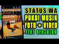 Download Lagu Cara membuat status wa dengan musik dan foto | bikin status wa pakai musik dan foto